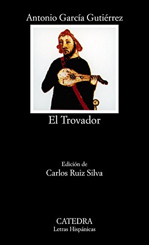 El trovador (Letras Hispánicas) von Ediciones Cátedra